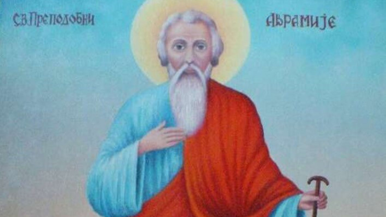 СЛАВИМО СВ. АВРАМИЈА: Данас обавезно испоштујте три ствари