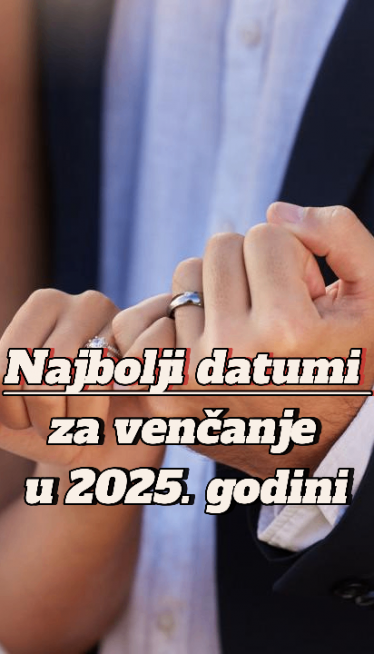 DONOSE LJUBAV I SREĆU: Najbolji datumi za venčanje u 2025.