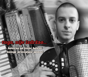 UMRO MLADI HARMONIKAŠ (33): Sedam godina se borio sa bolešću