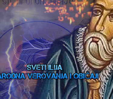 Šta znači kada na Svetog Iliju pucaju gromovi?