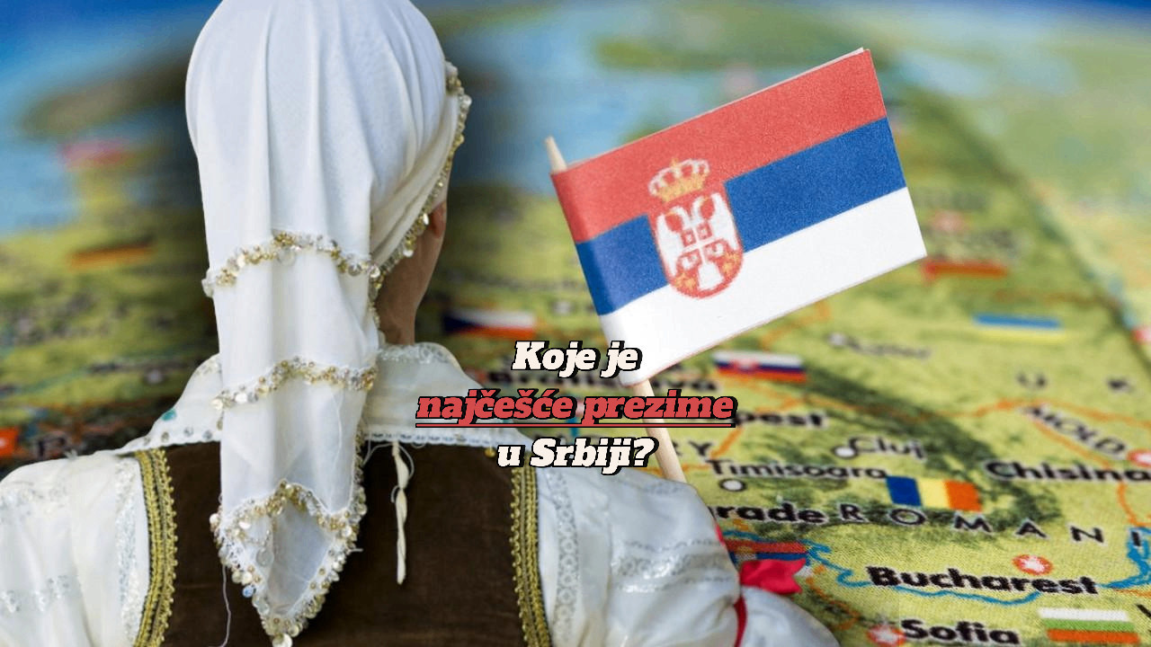 NAJČEŠĆA PREZIMENA U EVROPI: Vidite koje dominira u Srbiji