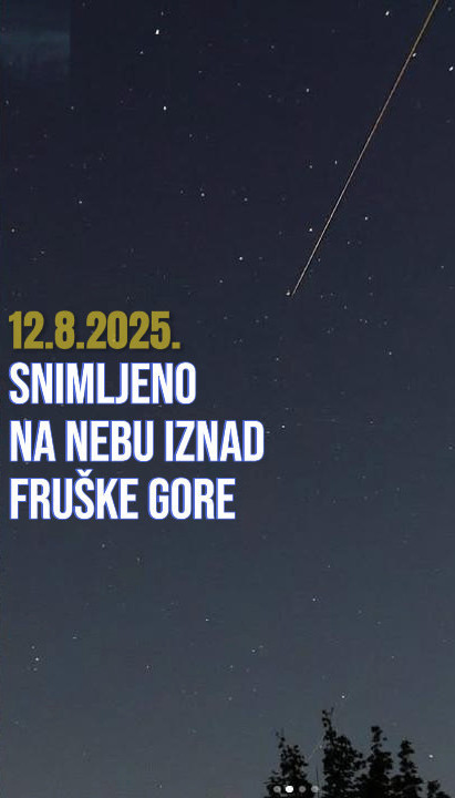 Šta je to uslikano na nebu iznad Fruške Gore? Perseidi lete
