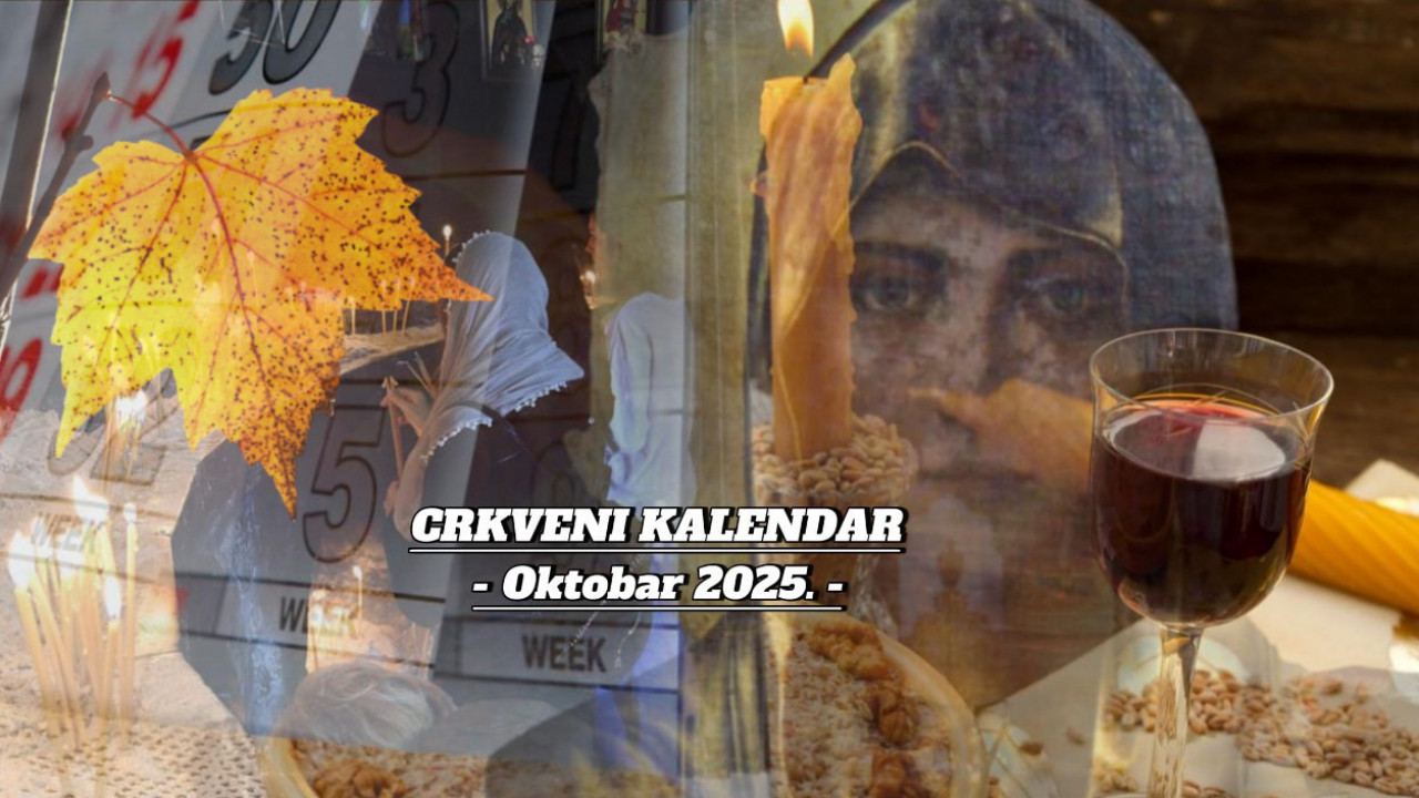 СЛАВИМО ВЕЛИКЕ СВЕТИТЕЉЕ Најважнији црквени датуми у октобру