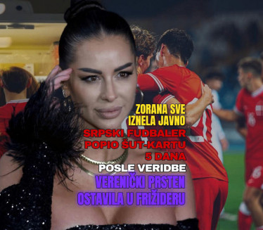 VERIDBA OD PET DANA: Zoranah ostavila fudbalera