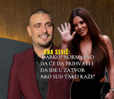 "Darko? Normalno da će u zatvor ako sud kaže"