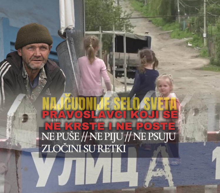 НАЈЧУДНИЈЕ СЕЛО НА СВЕТУ: Православци су али се не крсте