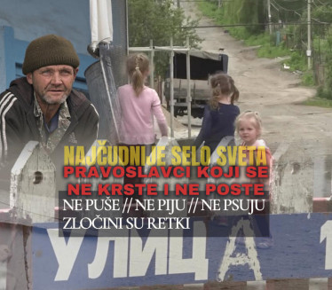 NAJČUDNIJE SELO NA SVETU: Pravoslavci su ali se ne krste