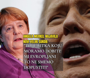 MERKELOVA GRMI: Sledeći veliki rat biće između SAD i Evrope