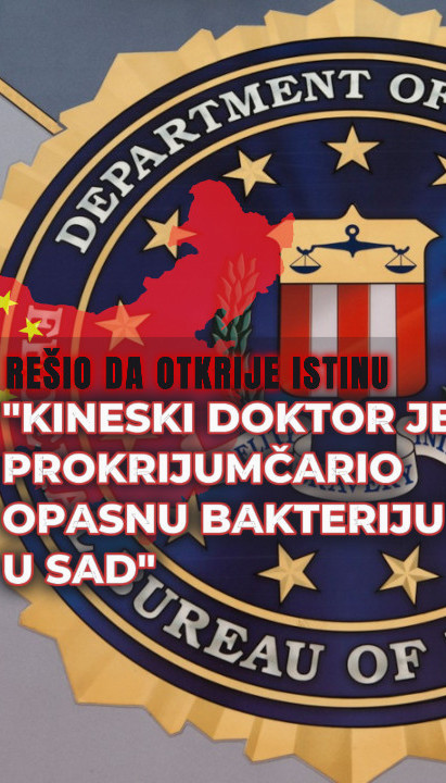ПРОГОВОРИО ДИРЕКТОР ФБИ"Кинески доктор унео бактерију у САД"
