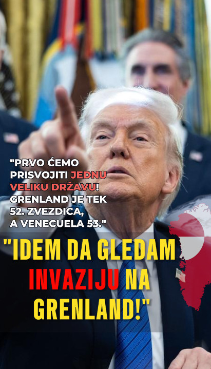 Idem da gledam invaziju na Grenland, mnogo vas je koje mrzim