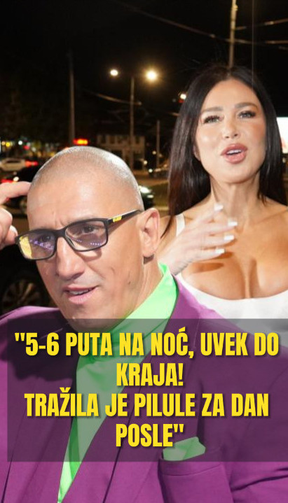 "Stanija i ja smo imali odnose, 5-6 puta - uvek do kraja"
