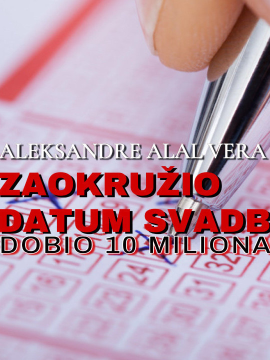 MINISTARSTVO POTVRDILO: Dobio 10 miliona,upisao DATUM SVADBE