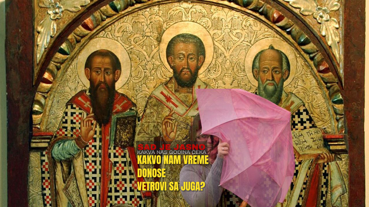 JUŽNI VETAR DUVAO NA 3 JERARHA Jasno je kakva će biti godina