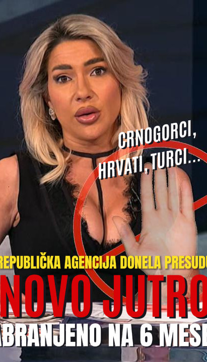 ЗАБРАЊЕНА ЈОВАНА ЈЕРЕМИЋ: 6 месеци без "Новог јутра"