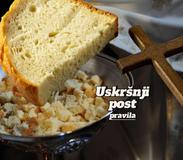 PRAVILA ZA SVIH 48 DANA: U ponedeljak počinje Uskršnji post