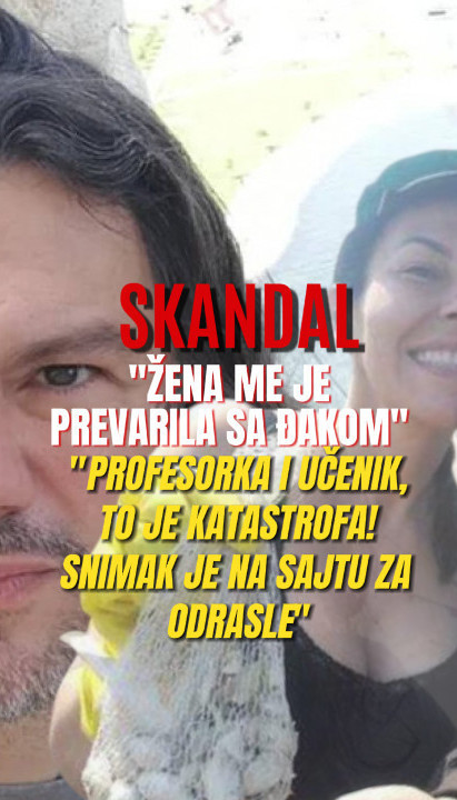 "Жена ме је преварила с учеником-снимак на сајту за одрасле"