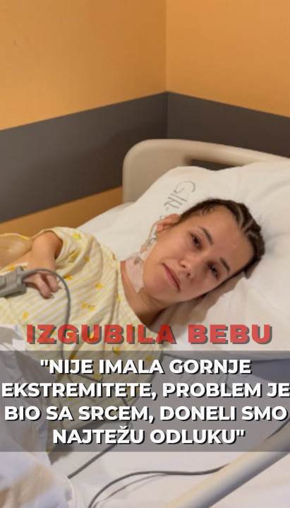 Dejana izgubila bebu: "Problem sa srcem, bez gornjih udova"