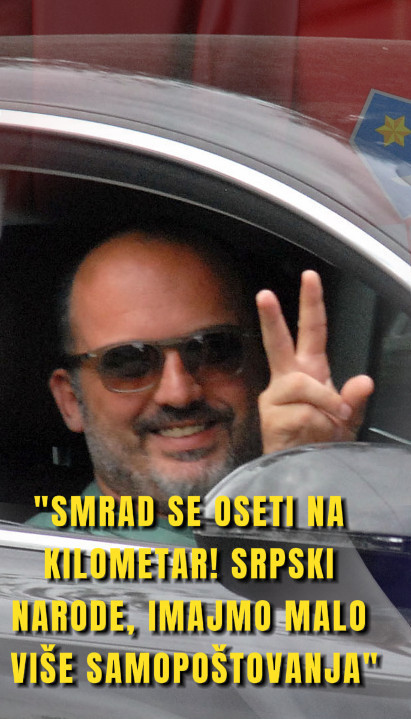 SMRAD SE OSETI NA KILOMETAR: "Srbi, imajte samopoštovanja"