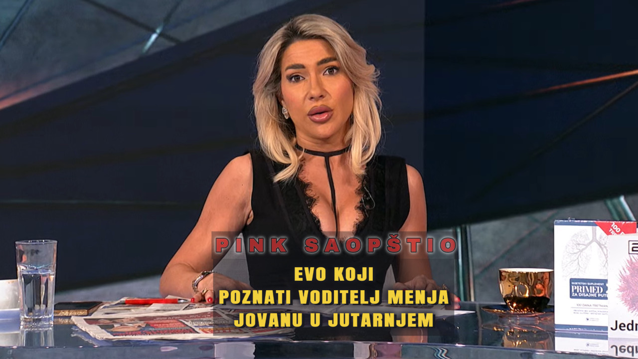 JOVANA NEĆE VODITI JUTARNJI Pink saopštio ko će je zameniti