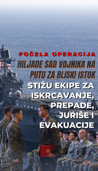 ОПЕРАЦИЈА ПОЧЕЛА Хиљаде САД маринаца на путу за Блиски исток