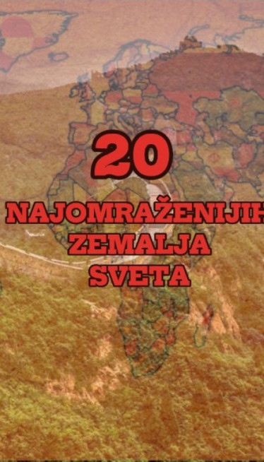 TOP 20: Objavljena lista NAJOMRAŽENIJIH zemalja sveta