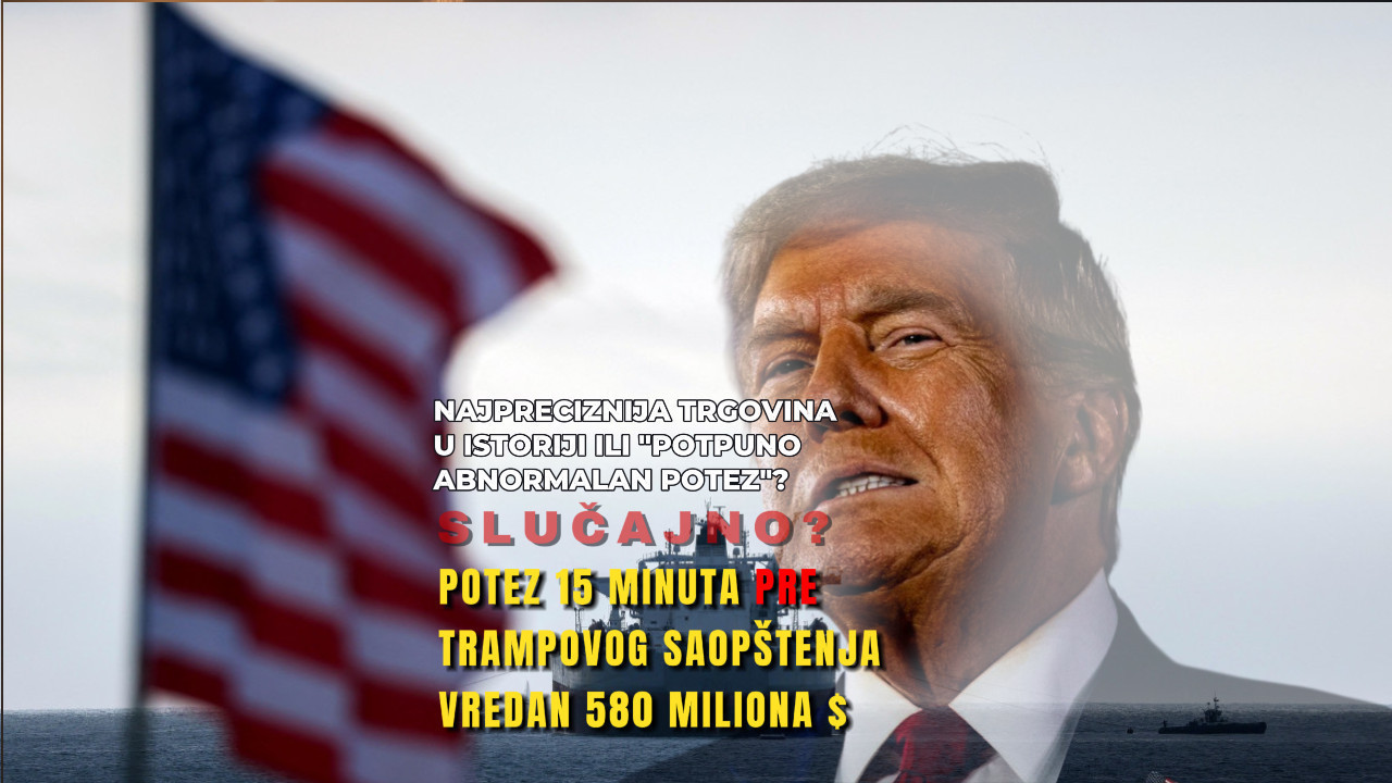 Ko je to zaradio 580 miliona $ 15 min pre Trampovog poteza?