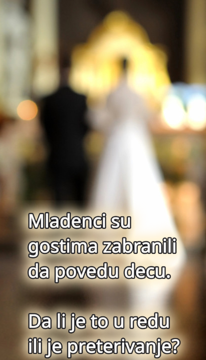 На свадбу без деце? Један захтев поделио Србију