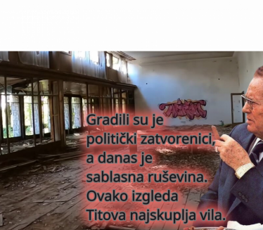 Državna tajna: Ovo je najluksuznija Titova vila - Objekat 99