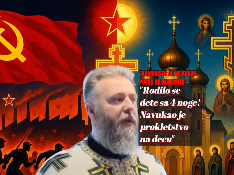 "Otac bio komunista, pucao na crkvu - navukao prokletstvo"