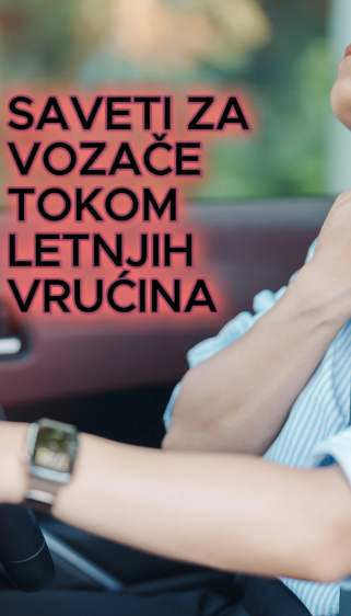 Ni klima ne pomaže: Kako bezbedno voziti po vrućinama