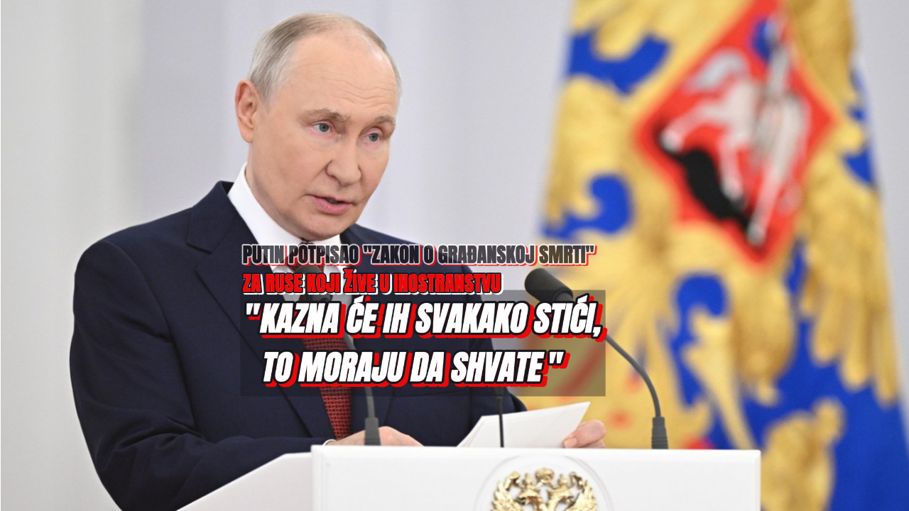 Putin uveo "zakon o građanskoj smrti" za Ruse u inostranstvu