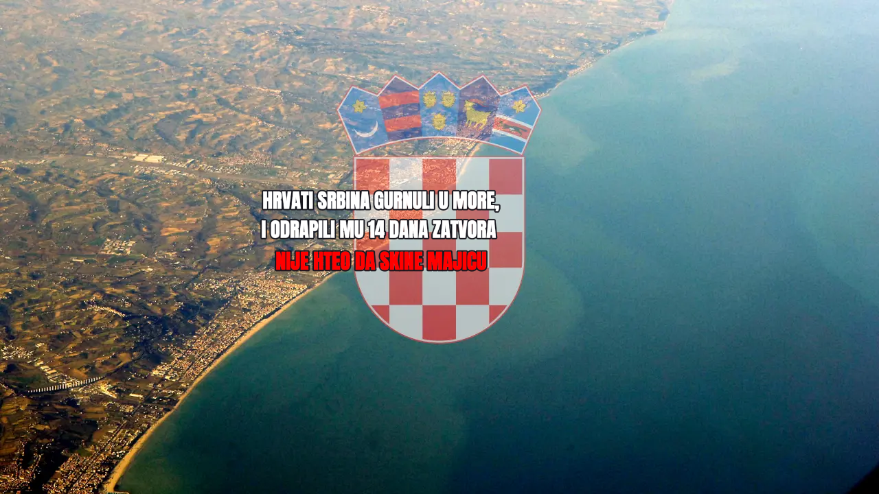 Hrvati Srbina bacili u more, i poslali ga 14 dana u zatvor