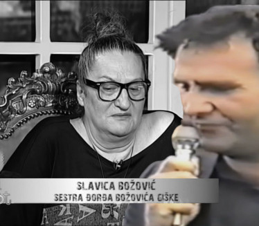 Preminula Giškina sestra, Slavica Božović